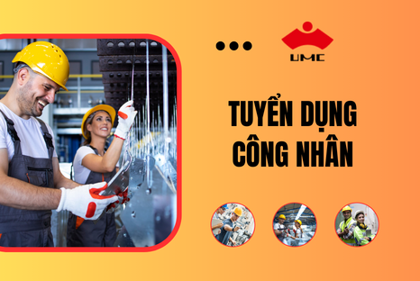 TUYỂN DỤNG CÔNG NHÂN