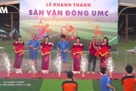 KHÁNH THÀNH SÂN VẬN ĐỘNG UMC