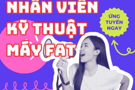NHÂN VIÊN KỸ THUẬT MÁT FAT
