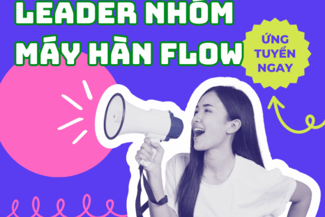 LEADER NHÓM MÁY HÀN FLOW